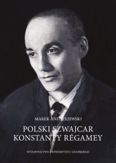Polski Szwajcar Konstanty Régamey - Andrzejewski Marek | mała okładka