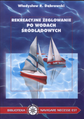 Rekeracyjne żeglowanie po wodach śrólądowych - Dąbrowski Władysław R. | mała okładka