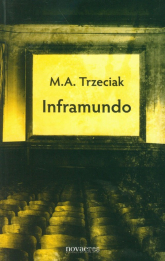 Inframundo - M.A. Trzeciak | mała okładka