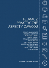 Tłumacz - praktyczne aspekty zawodu - Bogusława Whyatt | mała okładka