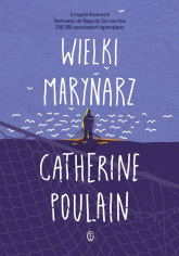 Wielki marynarz - Catherine Poulain | mała okładka