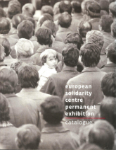 European Solidarity Centre Permanent Exhibition Catalogue - Golak Paweł, Knoch Konrad | mała okładka