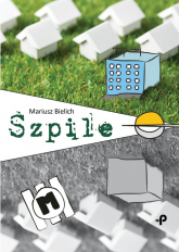 Szpile - Mariusz Bielich | mała okładka