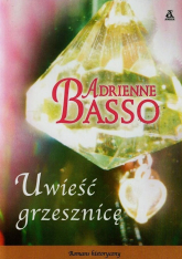Uwieść grzesznicę - Adrienne Basso | mała okładka