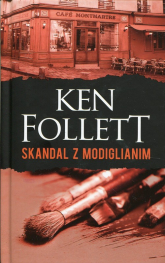 Skandal z Modiglianim - Ken Follett | mała okładka