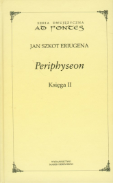 Periphyseon Księga 2 - Eriugena Jan Szkot | mała okładka