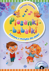 Piosenki - bąbelki Książka z płytą CD Zabawy z muzyką dla dzieci - Tomasz Klaman | mała okładka