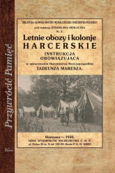Letnie obozy i kolonie harcerskie Instrukcja obowiązkowa - Tadeusz Meresz | mała okładka