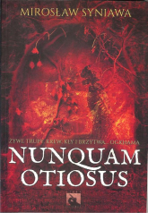 Nunquam Otiosus - Mirosław Syniawa | mała okładka