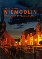 Niemodlin Monografia miasta i gminy - Janina Domska | mała okładka