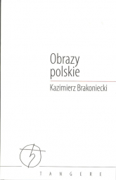 Obrazy polskie - Kazimierz Brakoniecki | mała okładka