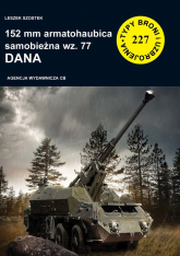 152 mm armatohaubica samobieżna wz. 77 Dana - Leszek Szostek | mała okładka