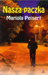 Nasza paczka - Mariola Peisert | mała okładka