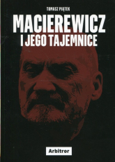 Macierewicz i jego tajemnice - Tomasz Piątek | mała okładka