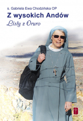 Z wysokich Andów Listy z Oruro - Chodzińska Gabriela Ewa | mała okładka