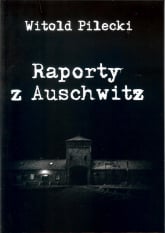 Raporty z Auschwitz - Witold Pilecki | mała okładka