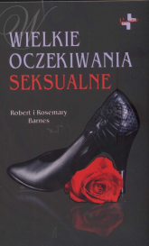 Wielkie oczekiwania seksualne - Barnes Robert, Barnes Rosemary | mała okładka