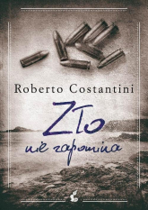 Zło nie zapomina - Roberto Costantini | mała okładka