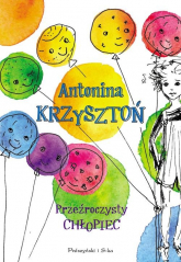 Przeźroczysty chłopiec - Antonina Krzysztoń | mała okładka