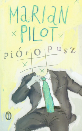 Pióropusz - Marian Pilot | mała okładka