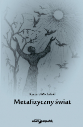 Metafizyczny świat - Ryszard Michalski | mała okładka