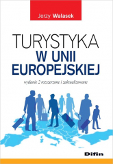 Turystyka w Unii Europejskiej - Jerzy Walasek | mała okładka