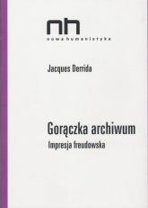 Gorączka archiwum Impresja freudowska - Derrida Jacques | mała okładka