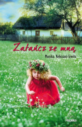 Zatańcz ze mną - Monika Rebizant-Siwiło | mała okładka