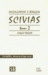 Scivias Tom 2 Księga trzecia - Justyna Łukaszewska-Haberkowa | mała okładka