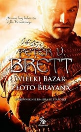 Wielki Bazar Złoto Brayana - Peter V. Brett | mała okładka