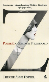 Powieść o Zeldzie Fitzgerald - Fowler Therese Anne | mała okładka