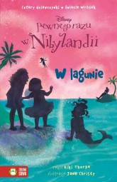 Pewnego razu w Nibylandii 13 W lagunie - Kiki Thorpe | mała okładka