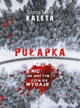 Pułapka - Kaleta Jolanta | mała okładka