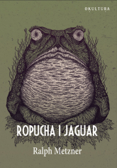 Ropucha i Jaguar - Metzner Ralph | mała okładka