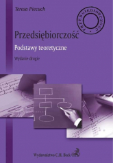 Przedsiębiorczość Podstawy teoretyczne - Teresa Piecuch | mała okładka