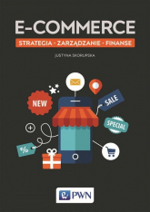 E-commerce Strategia Zarządzanie Finanse - Justyna Skorupska | mała okładka