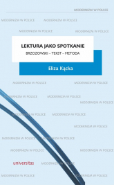 Lektura jako spotkanie Brzozowski - tekst - metoda - Eliza Kącka | mała okładka