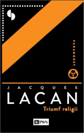 Triumf religii poprzedzony Mową do katolików - Jacques Lacan | mała okładka