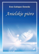 Anielskie pióro - Ewa Sałapa-Dawdo | mała okładka