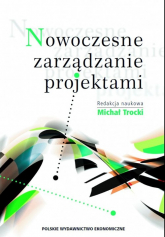 Nowoczesne zarządzanie projektami - Michał Trocki | mała okładka