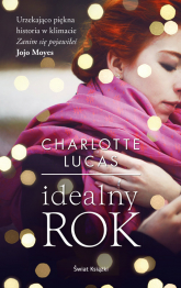 Idealny rok - Charlotte Lucas | mała okładka