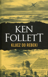 Klucz do Rebeki - Ken Follett | mała okładka