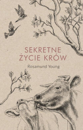 Sekretne życie krów - Rosamund Young | mała okładka