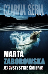 Jej wszystkie śmierci - Marta Zaborowska | mała okładka