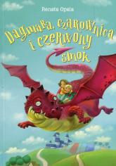 Dagmara czarownica i czerwony smok - Renata Opala | mała okładka