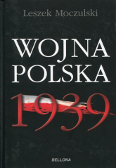 Wojna polska 1939 - Leszek Moczulski | mała okładka