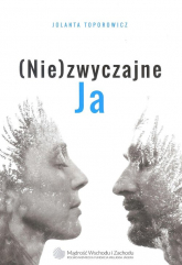(Nie)zwyczajne JA - Jolanta Toporowicz | mała okładka
