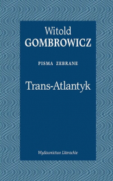 Trans-Atlantyk Pisma zebrane - Witold Gombrowicz | mała okładka