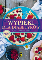Wypieki dla diabetyków - Agata Lewandowska | mała okładka