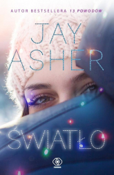 Światło - Jay Asher | mała okładka